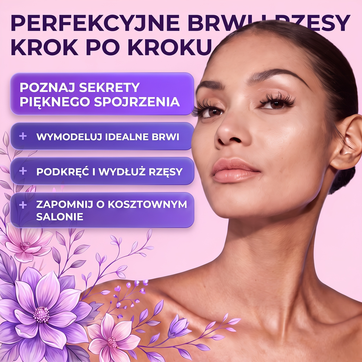 Perfekcyjne Brwi i Rzęsy Krok Po Kroku